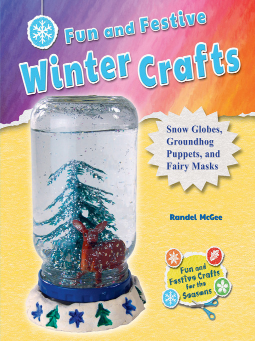 Title details for Fun and Festive Winter Crafts by Randel McGee - Available